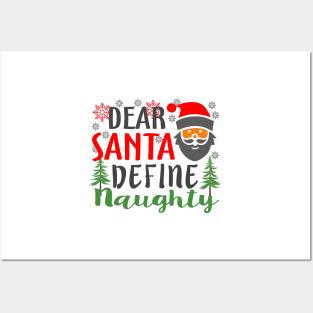 Dear Santa Define Naughty Christmas Posters and Art